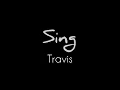 Sing - lyrics - Travis