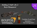 Valve Source Code 2013 Tutorial Episode 25 Adding 3 Half-Life 2 Beta Weapons