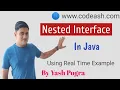 What is nested interface in Java Nested interface in Java Can we use nested interface in Java
