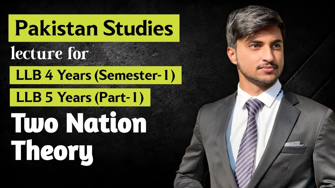 Two Nation Theory | Pakistan Studies LLB Part 1
