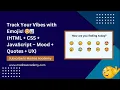 Build a Daily Mood Tracker App with HTML CSS JavaScript Emoji Picker Quotes Mood UI