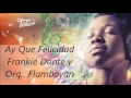 Ay Que Felicidad      Frankie Dante y Orq   Flamboyan