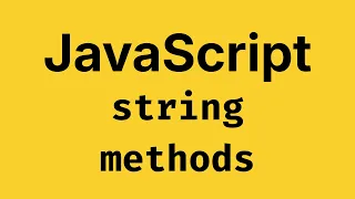String Methods Introduction - JavaScript Course 2026