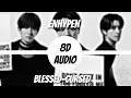 [8d Audio]Enhypen \