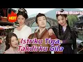 Istriku Tiga, Takdirku Gila (Sulih Suara)  #dramabox