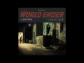 Lord Huron - The World Ender (Official Audio)