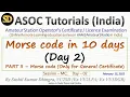 MC 02 Learn Morse Code in 10 Days Day 2 - ASOC Tutorials India