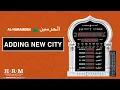 ADDING NEW CITY AL-HARAMEEN MUSALAH HALL CLOCKS - H1
