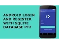 ANDROID LOGIN AND REGISTER WITH SQLITE DATABASE PT2