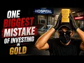 ONE BIG GOLD INVESTMENT MISTAKE THAT CAN COST YOU MONEY BUILD AN EMERGENCY FUND FIRST