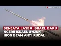Download Lagu Lebih Murah dari Iron Dome, Israel Uji Senjata Laser Baru: Iron Beam | OneNews Update MP3