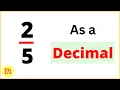 as a Decimal Converting in decimal form