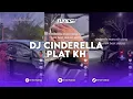 Download Lagu DJ CINDERELLA RADJA BAND BREAKBEAT KING PLAT KH X DJ KISINAN 2 MASDDDHO BREAKBEAT