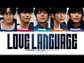 Download Lagu TXT 'Love Language' Lyrics (투모로우바이투게더 Love Language 가사) [Color Coded Han_Rom_Eng] | ShadowByYoongi