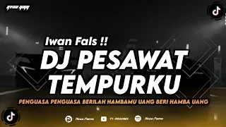 dj pesawat tempurku iwan fals penguasa penguasa berilah hambamu uang remix terbaru 2024