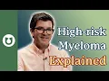 Download Lagu De belangrijkste kenmerken van hoogrisico- en functioneel hoogrisico-multipel myeloom uitgelegd