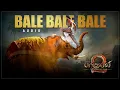 Lagu Bale Bale Bale Song [Tamil] | Baahubali 2 - The Conclusion | Prabhas, Anushka, Rana, Tamannaah