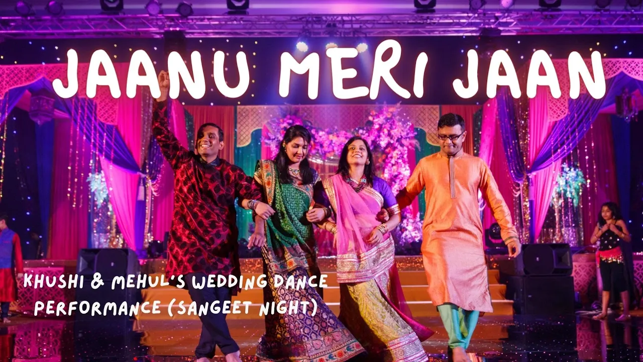 Jaanu Meri Jaan | Khushi & Mehul's Wedding Dance Performance | Sangeet Night |