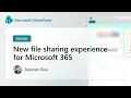 New file sharing experience for Microsoft 365