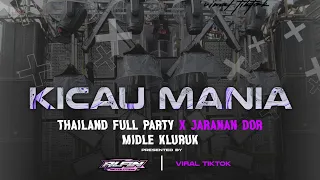 dj kicau mania ndarboy gank x middle kluruk thailand full party x jaranan dor alfin revolution