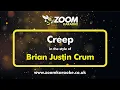Brian Justin Crum - Creep - Karaoke Version from Zoom Karaoke (Radiohead Cover)
