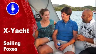 Sailing Foxes. Stefan and Bernie and X-Yacht 412, SY Johanna. Interview with sailors.