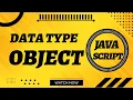 JavaScript Type Object in Web Coding With Bilal