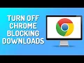 Lagu How to Stop Chrome From Blocking Downloads (2025)