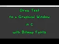 Draw Text in C with Bitmap Fonts