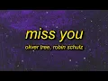 Download Lagu Oliver Tree \u0026 Robin Schulz - Miss You (sped up/TikTok Remix) Lyrics