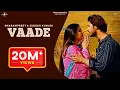 Download Lagu New Punjabi Songs | Vaade | Dharmapreet \u0026 Sudesh Kumari | Latest New Punjabi Songs