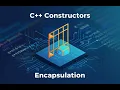 C Unlock the Secrets of Constructors and Encapsulation in Object-Oriented Programming