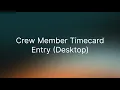 Hours New Experience Crew Member Timecard Entry Desktop
