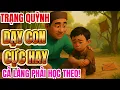 Download Lagu [TRUYỆN AUDIO] CÁCH DẠY CON CỦA TRẠNG QUỲNH | Một chữ “tâm”, dạy cả đời người