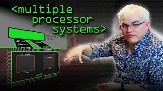 Multiple Processor Systems - Computerphile