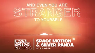 Silver Panda Space Motion Stranger Original Mix 