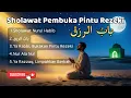 Download Lagu Sholawat Penenang Hati \u0026 Pembuka Pintu Rizki dari Langit #sholawat #shalawat #lagunabi #pinturezeki