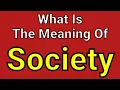 Meaning Of Society Society English Vocabulary Most Common Words in English
