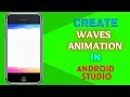 How to add waves animation in Android Studio Wave View A2Z Coding