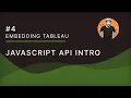 Embedding Tableau - 04 JavaScript API Intro