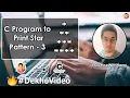 C Program To Print Star Pattern - 3