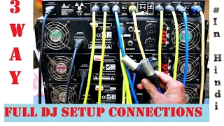 3 way mode full dj setup connections mixer crossover amplifier tech u0026 techniques