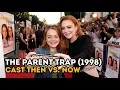 The Parent Trap 1998 Full Cast Then vs Now 2026 Incredible Transformation