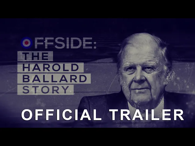 Offside: The Harold Ballard Story (2023) - Official Trailer
