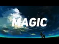 Lagu [Lyrics] Magic - K-391