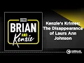 Kenzie s Krimes The Disappearance of Laura Ann Johnson