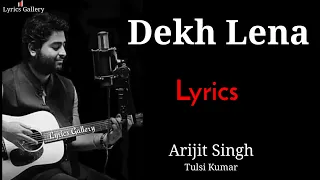 itna tumko chahunga dekh lena lyrics arijit singh u0026 tulsi kumar tum bin 2