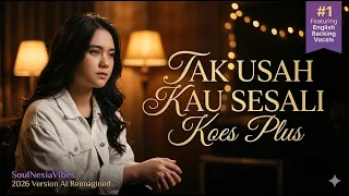 tak usah kau sesali koes plus rnb soul with english backing vocal bikin candu with lyric