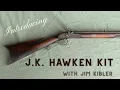 The J K Hawken kit with Jim Kibler