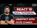 React 19 Tutorial in Hindi - useEffect with State Change